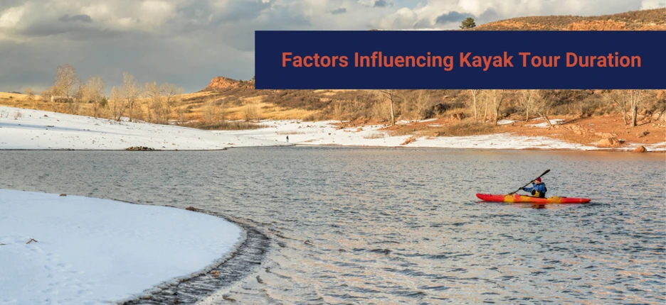 Factors Influencing Kayak Tour Duration