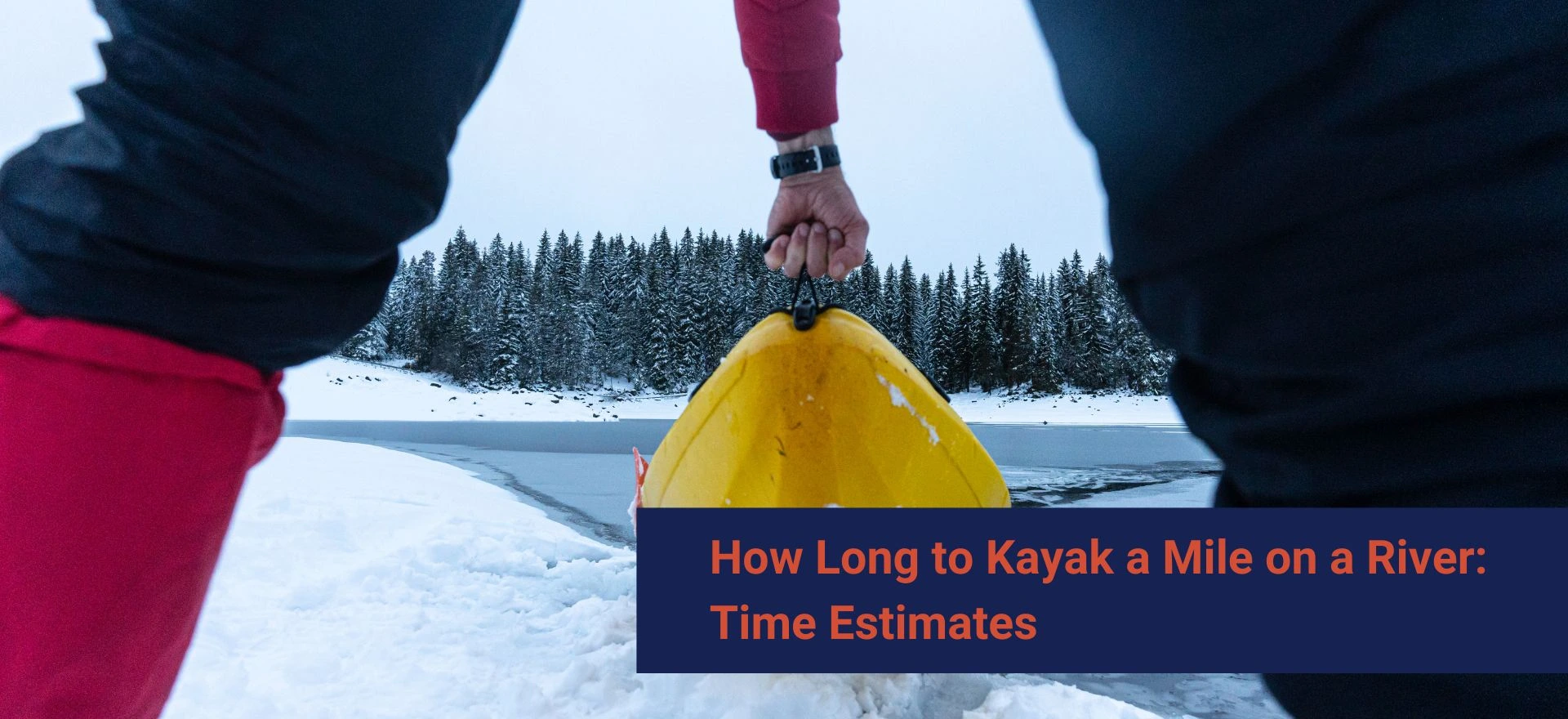 How-Long-Does-It-Take-to-Kayak-1-Mile-on-a-River_-3