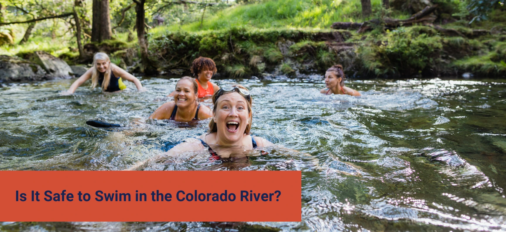 Is It Safe to Swim in the Colorado River?